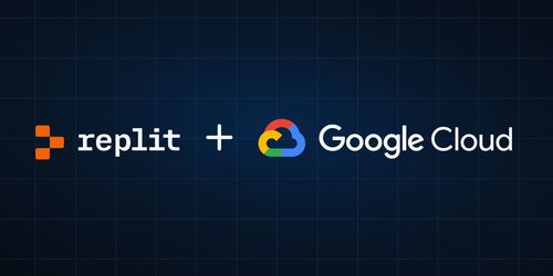 replit 和 google cloud 合作推进用于软件开发的生成式 ai